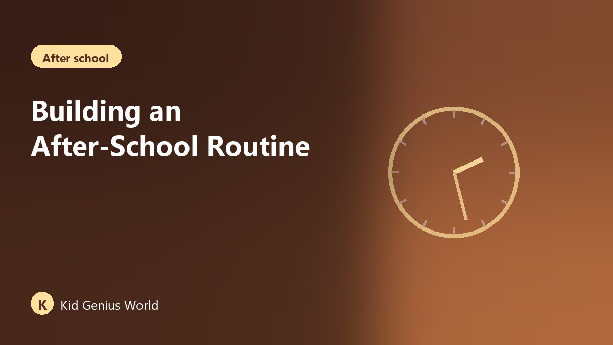 Building an After-School Routine