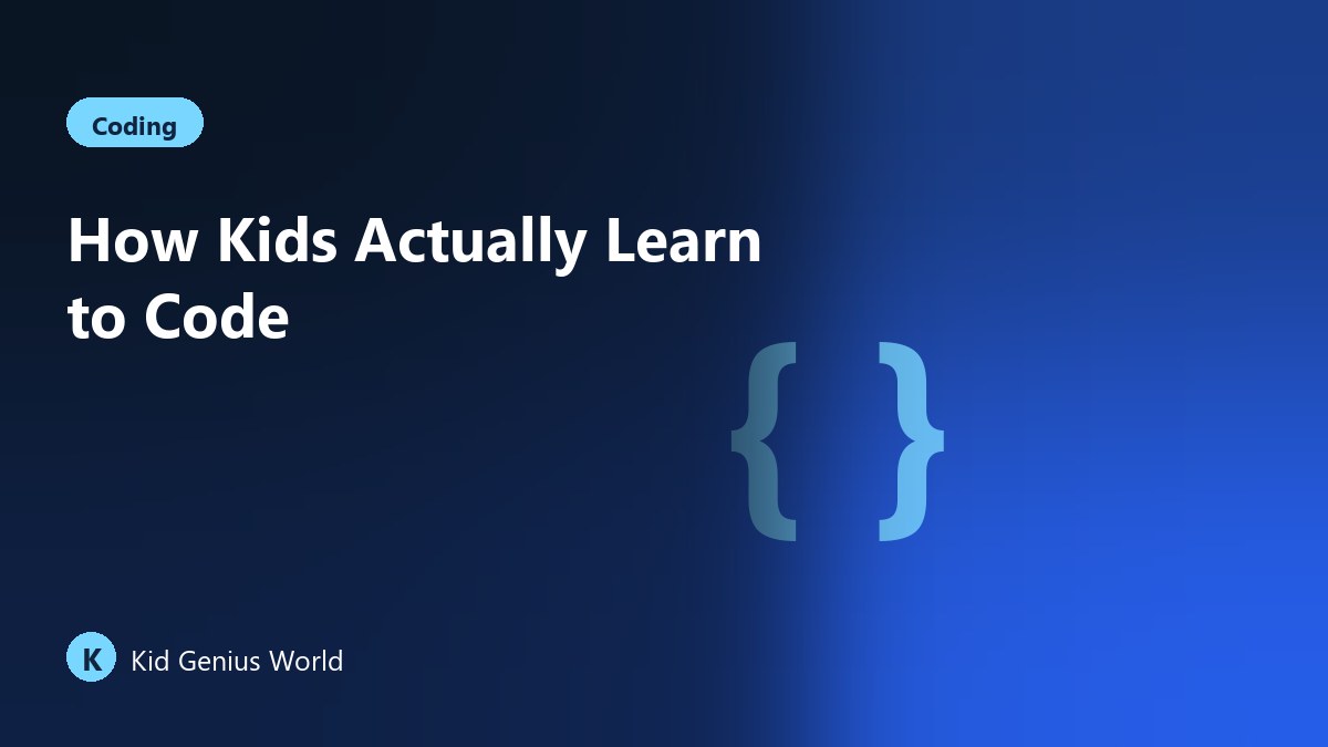 How Kids Actually Learn to Code