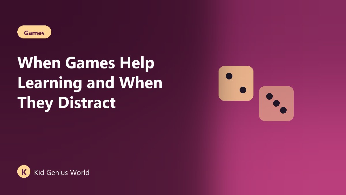 When Games Help Learning and When They Distract