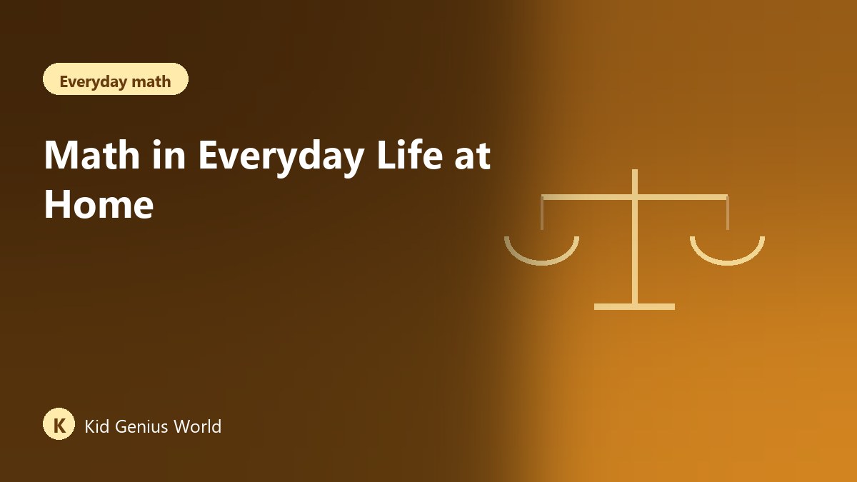 Math in Everyday Life at Home